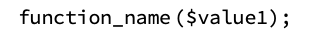The example that $variable exists outside of the function in PHP.