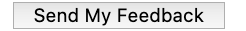 The Send my feedback button as displayed in the browser view.