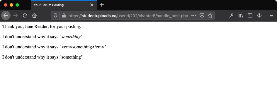 The resulting PHP page that shows the effect of htmlentities(), and the effect of strip_tags() as displayed in the browser view.