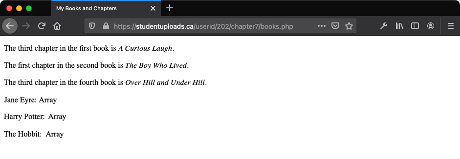 The HTML view that shows the first three lines are generated by print() statements and foreach loop as displayed in the browser view. 