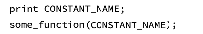 The PHP code that uses a constant.