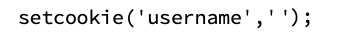 The setcookie() function that deletes the username cookie.